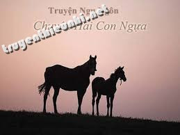 Truyện ngụ ngôn Chuyện hai con ngựa