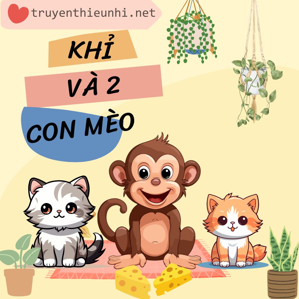 Con khỉ và hai con mèo