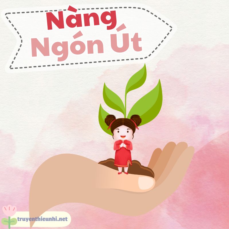 Truyện cổ tích Nàng Ngón Út