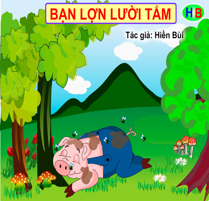 Truyện Tranh Thiếu Nhi – Bạn Lợn Lười Tắm