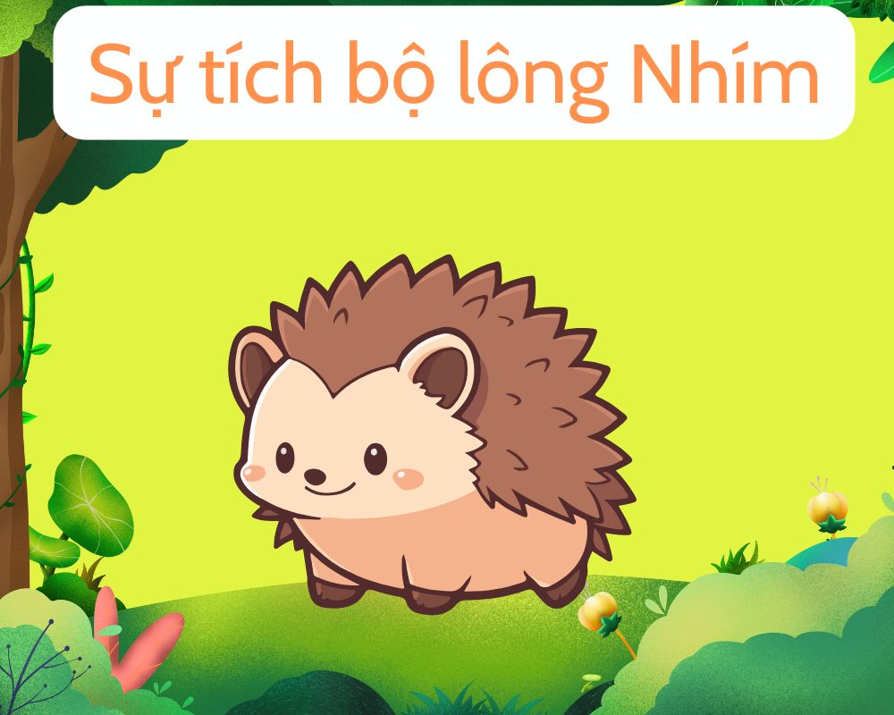Sự tích bộ lông nhím